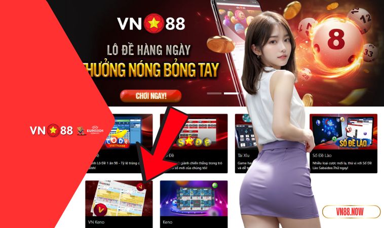 Keno VN88 - Game Quay Số Trả Thưởng Hấp Dẫn Ăn Khách Năm 2025 2 Keno game quay số hiện đại và thú vị bậc nhất thị trường